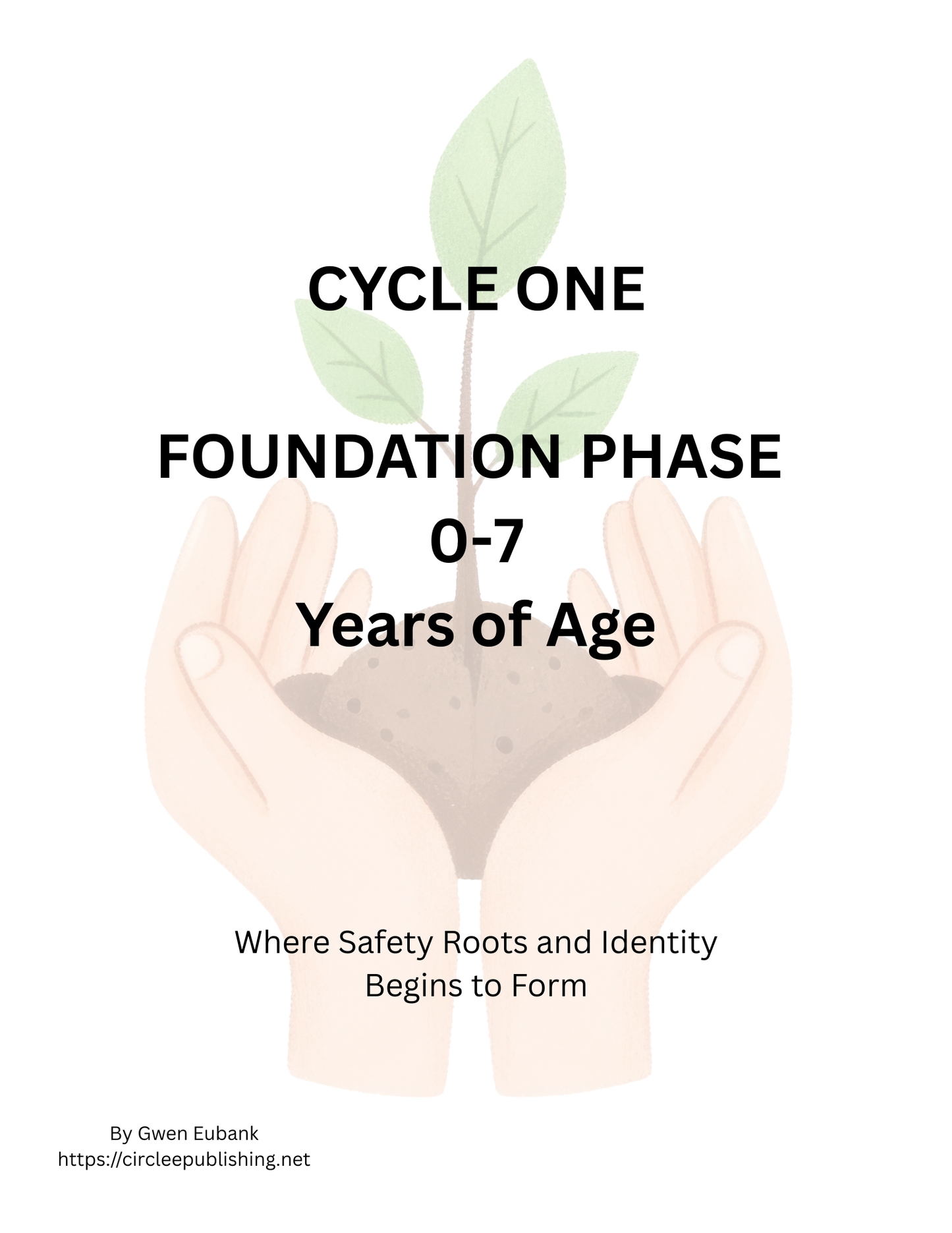 Cycle One, Ages 0-7  Digital Download / PDF