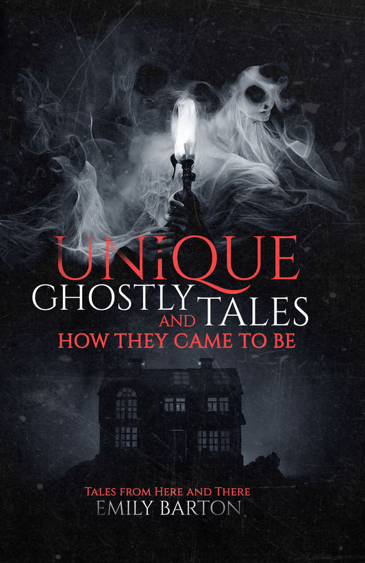 Unique Ghostly Tales eBook - Available on Amazon Kindle